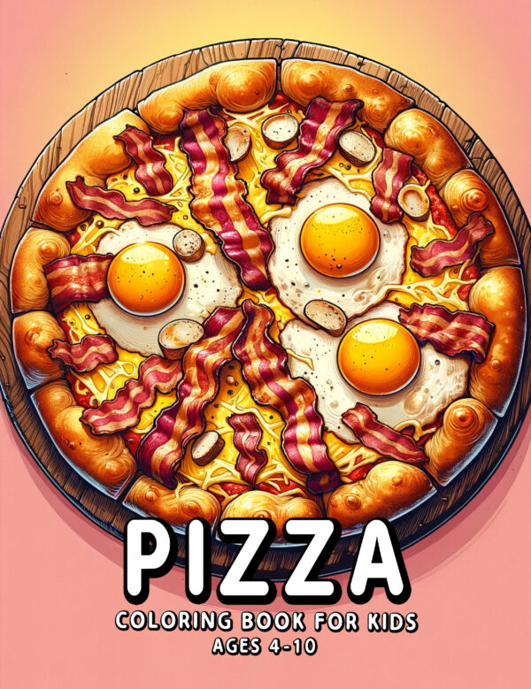 Cute Pizza Coloring Book for Boys & Girls – Fun & Delicious Pizza Drawings, Great Gift Idea for Kids & Food Lovers