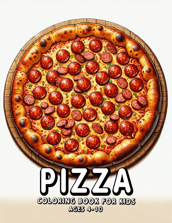 Pizza Colorful Illustration - Fun & Entertaining Coloring Book for Kids, 8.5'' x 11'', Perfect Gift for Boys & Girls on Holidays & Birthdays