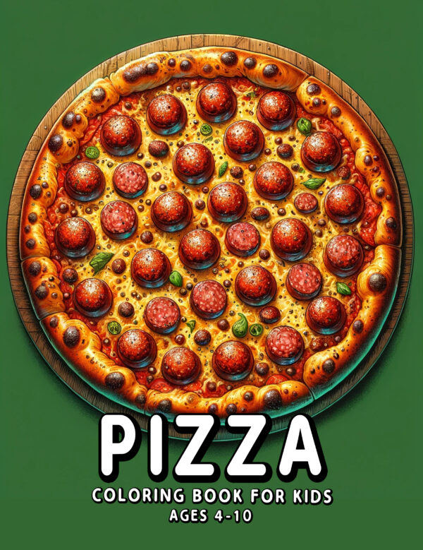 Cute Pizza Painting - 8.5” x 11” Coloring Book for Kids, Fun & Creative Activity, Perfect Gift for Boys, Girls & Pizza Lovers
