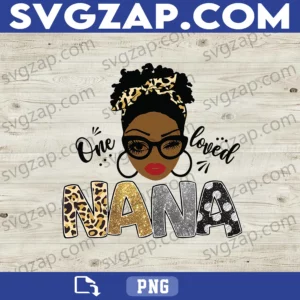 NaNa Black PNG - One Love NaNa Gift - Best NaNa PNG for Grandma, Mom, Digital Download