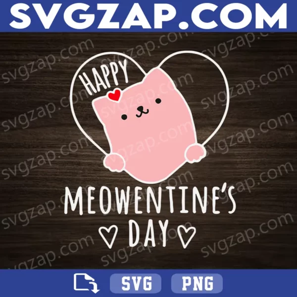 "Happy Meowentine’s Day SVG - Cute Cat Valentine’s Clipart - Love SVG, PNG, DXF, EPS Instant Download for Cricut & Silhouette