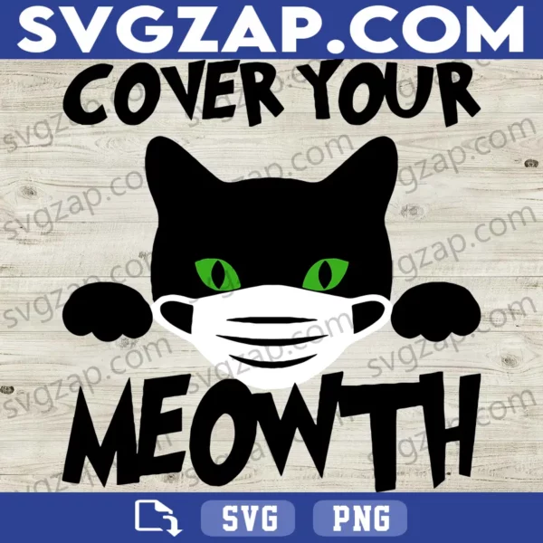 Cover Your Meowth SVG - Funny Cat Mask Halloween Design - Instant Download, SVG PNG DXF EPS for Cricut & Silhouette