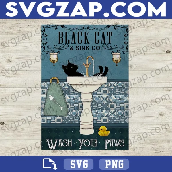 Black Cat and Sink Company PNG - Wash Your Paws Funny Cat Sign - Printable Digital File, Instant Download for Sublimation & DIY Projects