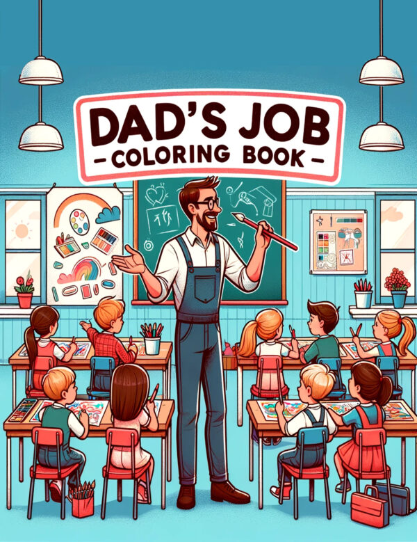 Dad’s Job for Daughter - Fun & Educational Activity Book, Perfect Father-Daughter Gift, Learn About Inspiring Professions