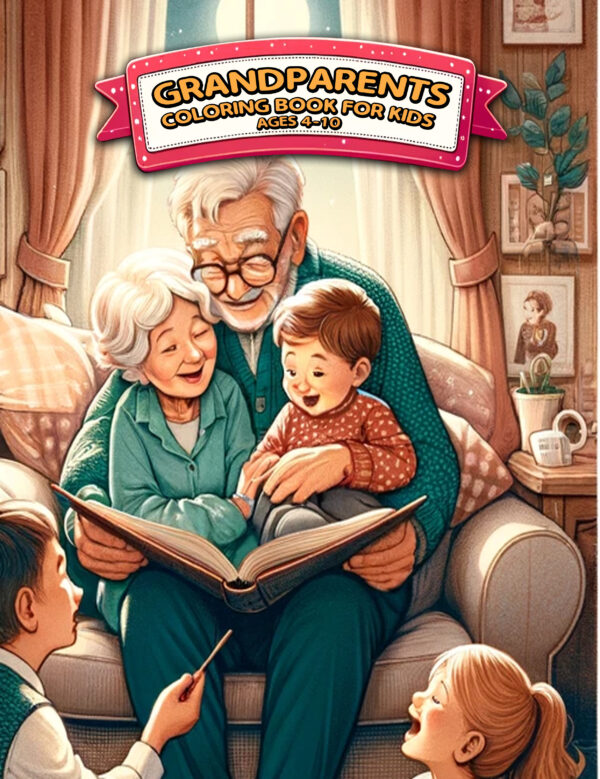Funny Grandparents - Hilarious Coloring Book, Fun Family Activity, Perfect Gift for Grandma & Grandpa, 8.5” x 11” Entertainment