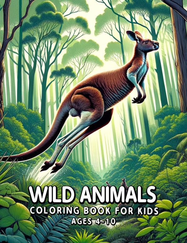 Wild Animals - Fun and Educational Coloring Pages for Kids - Lions, Tigers, Elephants, and More! Perfect Gift for Animal Lovers and Young Explorers