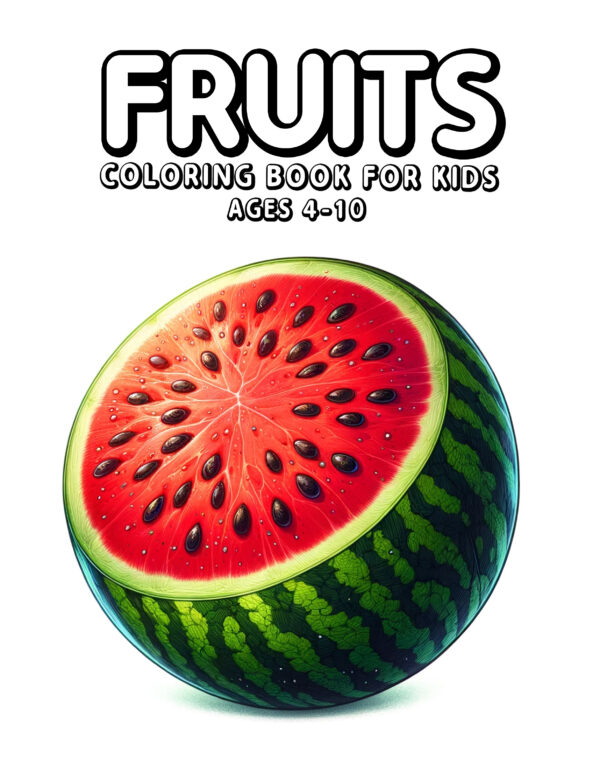 Fruits - Wholesome Coloring Book with Healthy Snacks, Delicious Drawings, and Creative Fun, Great Gift for Wellness and Food Fans