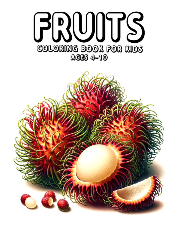 Fruits - Delightful Coloring Book Full of Fresh Fruit Illustrations, Juicy Fun Activities, and Creative Relaxation for Art Lovers