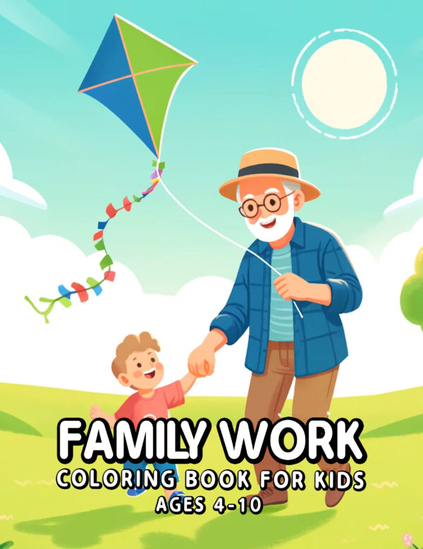 Family Work - Inspiring Career Exploration for Kids, Fun & Educational Activity Book, Learn & Color Family Professions